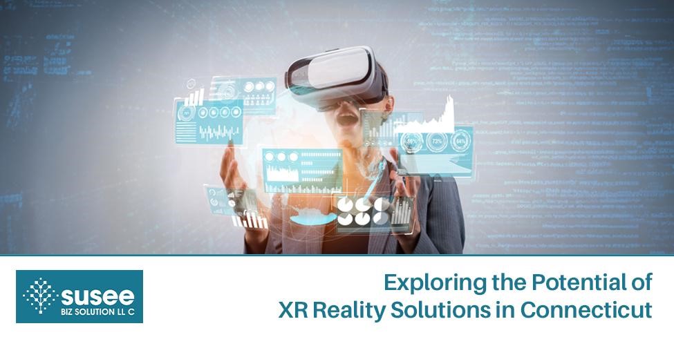 XR Reality Solutions in Connecticut: SuseeBiz